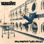 REBELHOT - Uncomfortableness
