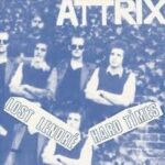 ATTRIX - Lost Lenore / Hard Times Vinyl Record