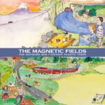 THE MAGNETIC FIELDS - THE WAYWARD BUS / DISTANT PLASTIC TREES