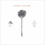 RICHARD BUCKNER - DENTS AND SHELLS (REISSUE)