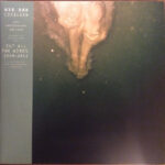 WYE OAK - CIVILIAN + CUT ALL THE WIRES: 2009 - 2011