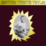 BROTHER THEOTIS TAYLOR - BROTHER THEOTIS TAYLOR Vinyl Record