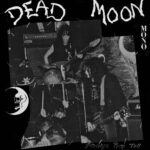 DEAD MOON - STRANGE PRAY TELL