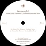 CALM PRESENTS K.F. - SHINING OF LIFE FLUTEMENTAL UNRELEASED MIXES AND MORE Vinyl Record