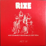 RIXE - ACT IV