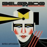 BELGRADO - INTRA APOGEUM Vinyl Record