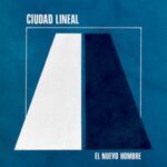 CIUDAD LINEAL - EL NUEVO HOMBRE Vinyl Record