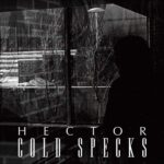 COLD SPECKS - Hector Vinyl Record