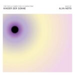ALVA NOTO - KINDER DER SONNE Vinyl Record