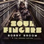BOBBY BROOM & THE ORGANI-SATION - Soul Fingers Vinyl Record