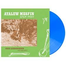 NA5191CLP.jpg AYALEW MESFIN - GOOD ADEREGECHEGN (BLINDSIDED BY LOVE) Vinyl Record - Image 1