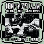 DENNY ZEITLIN - THE NAME OF THIS TERRAIN