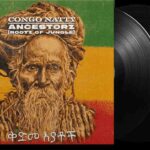 CONGO NATTY - ANCESTORZ (ROOTZ OF JUNGLE) Vinyl Record