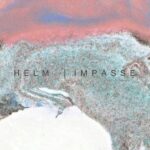 HELM - Impasse Vinyl Record