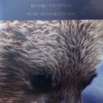 RICHARD THOMPSON - GRIZZLY MAN (SOUNDTRACK)