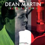 DEAN MARTIN - Italian Love Songs (Green / White / Red Vinyl)
