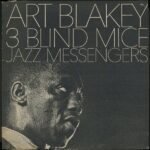 ART BLAKEY & THE JAZZ MESSENGERS - 3 Blind Mice Vinyl Record