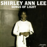 SHIRLEY ANN LEE - SONGS OF LIGHT