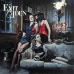 EXIT EDEN - FEMMES FATALES