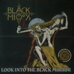 BLACK MIRRORS - LOOK INTO THE BLACK MIRROR Vinyl Record