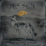 STEVE VON TILL - ALONE IN A WORLD OF WOUNDS