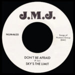 Sky's The Limit - Don't Be Afraid