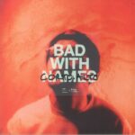 CORTO.ALTO - BAD WITH NAMES Vinyl Record