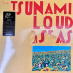 TSUNAMI - LOUD IS AS