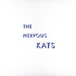 BAILEY'S NERVOUS KATS - THE NERVOUS KATS Vinyl Record