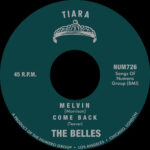 THE BELLES - MELVIN B/W COME BACK