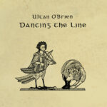 ULTAN O'BRIEN - DANCING THE LINE