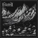 EDOMA - Immemorial Existence