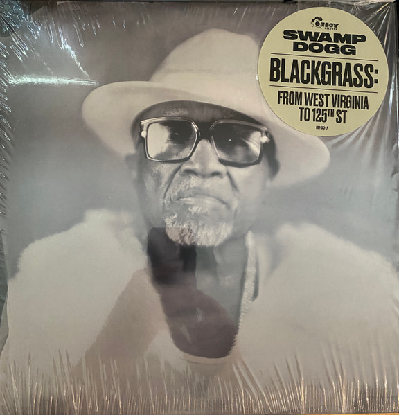 OBR083LP.jpg SWAMP DOGG - BLACKGRASS: FROM WEST VIRGINIA TO 125TH STREET - Image 1