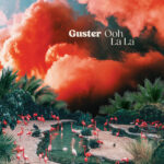 GUSTER - OOH LA LA