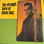 STEVE LACY - The Straight Horn Of Steve Lacy (Green Vinyl)
