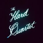THE HARD QUARTET - THE HARD QUARTET