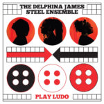 DELPHINA JAMES STEEL ENSEMBLE - Play Ludo