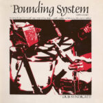 DUB SYNDICATE - THE POUNDING SYSTEM