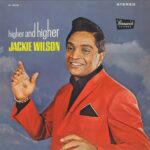 JACKIE WILSON - HIGHER & HIGHER