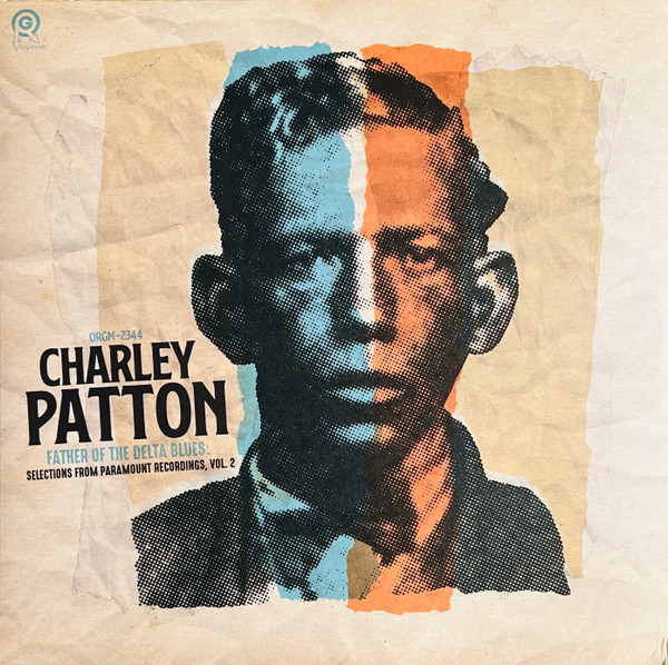 ORGM2344LPC1.jpg CHARLEY PATTON - FATHER OF THE DELTA BLUES: SELECTIONS FROM PAR - Image 1
