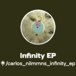 CARLOS NILMMNS - Infinity EP Vinyl Record