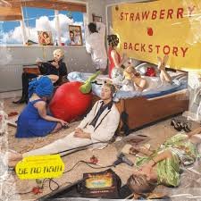 OTMR008LP.jpg BE NO RAIN - Strawberry Backstory Vinyl Record - Image 1