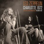 LED ZEPPELIN - Charlotte 1972 Vol. 1 (Clear Vinyl) Vinyl Record