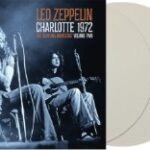 LED ZEPPELIN - Charlotte 1972 Vol. 2 (White Vinyl) Vinyl Record
