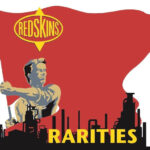 REDSKINS - Rarities (Marbled Red Vinyl)