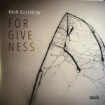 RAIN SULTANOV - FORGIVENESS