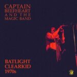 CAPTAIN BEEFHEART AND THE MAGIC BAND - BATLIGHT CLEARKID Vinyl Record
