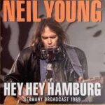 NEIL YOUNG - Hey Hey Hamburg Vinyl Record