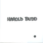 HAROLD BUDD - The Oak Of The Golden Dreams - Coeur