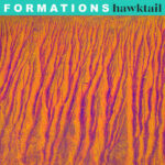 HAWKTAIL - FORMATIONS